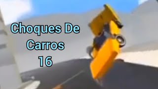 Choques De Carros 16 [upl. by Davidson452]