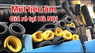 Chia sẻ  chỗ mua mút tiêu âm giá rẻ ở Hà Nội  DVH audio [upl. by Jaenicke]