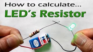 How to select resistor value for LED with simple calculation Ohms Law [upl. by Elocin]