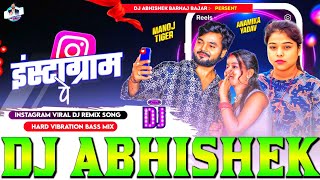 Chhaile Raha Aise Hi Instagram Par Instagram Viral Bhojpuri Dj Abhishek Barhaj Deoria [upl. by Nanji948]