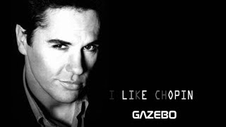 GazeboI Like Chopin 1983 [upl. by Maxi]