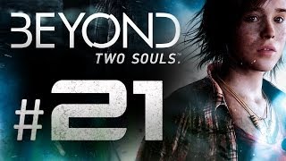 Beyond Two Souls Gameplay Walkthrough Part 21  Hauntings [upl. by Linneman]