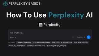 How to Use Perplexity AI [upl. by Leese]