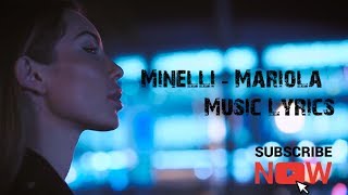 Minelli  Mariola Lyrics [upl. by Lahcym]