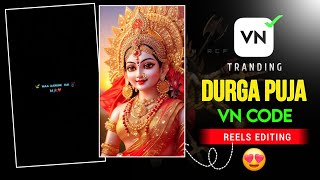 Navratri Status Video Editing in Vn App  Navratri Special Vn Code  Durga Puja Video Editing [upl. by Pasol]