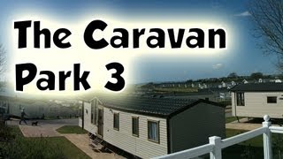 The Caravan Park 3 [upl. by Grearson]