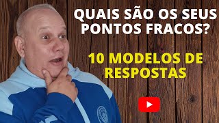 PONTOS Fracos ENTREVISTA  10 EXEMPLOS de Respostas na PRÁTICA [upl. by Boffa]