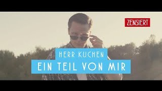 Herr Kuchen  Ein Teil von Mir prod MazeOne [upl. by Latin]