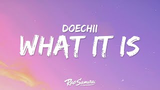 Doechii  What It Is Lyrics ft Kodak Black [upl. by Rastus]