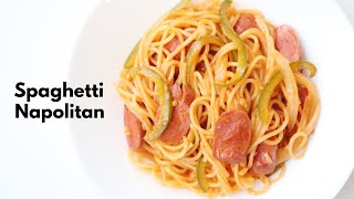 SPAGHETTI NAPOLITAN  JAPANESE KETCHUP PASTA [upl. by Gratia368]