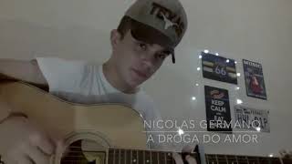 Nicolas Germano 💕  A Droga Do amor [upl. by Wenona]