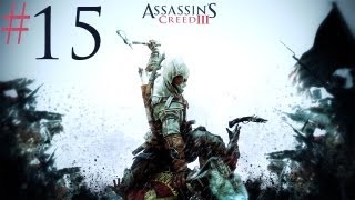 Assassins Creed 3  Walkthrough  Part 15  Sail The Seas [upl. by Adia620]