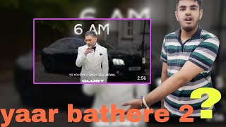 6 am  yo yo honey singh  glory  reaction  maxevlogs [upl. by Rodrigo779]