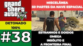 GTA 5 DETONADO 100 38  AS 50 PARTES DA NAVE ESPACIAL PARA O OMEGA [upl. by Nyrret226]