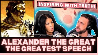 First Time Reaction To The Greatest Speech in History Alexander the Great Opis Mutiny Epic History [upl. by Madson387]