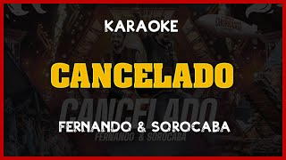 🔴 Kante Karaokê  Fernando amp Sorocaba  Cancelado  DE QUALQUER JEITO EU TO ERRADO  🎙️ [upl. by Nylrehc623]