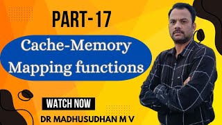 Part 17  Cache  Memory Mapping Functions [upl. by Gosnell]