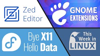 Fedora Metrics amp Wayland Zed IDE GNOME finally revamping Extensions site amp more Linux news [upl. by Ailuj]