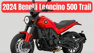 2024 BENELLI LEONCINO 500 TRAIL [upl. by Boru]