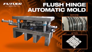 Flush Hinge Automatic Moldrealize automatic punching cutting prepressing and rolling operations [upl. by Morven]