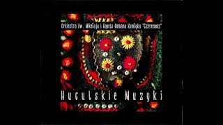 Orkiestra Św Mikołaja  Huculskie muzyki FolkPoland2006 Full Album [upl. by Zolnay]