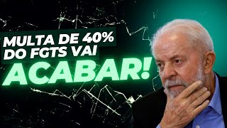 Governo Vai Acabar Com a Multa de 40 Do FGTS [upl. by Inneg]