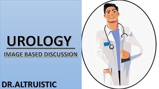 UROLOGY  IMAGE BASED DISCUSSION [upl. by Allehs]