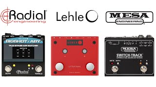 Radial BigShot ABY vs Lehle Little Dual II vs Mesa Boogie SwitchTrack [upl. by Aliahkim]