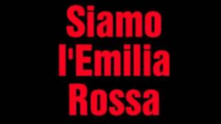 Siamo LEmilia rossa [upl. by Eidlog478]