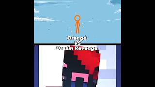 Orange vs Dream Revengealanbecker X krefixmoreshorts [upl. by Eliason847]