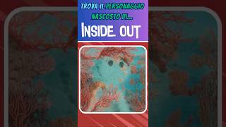 🔎 Trova il personaggio nascosto di INSIDE OUT 🧐 insideout2 disney shorts [upl. by Witcher]