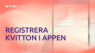 Registrera kvitton i appen för Visma Tid SmartPro [upl. by Nahsad]