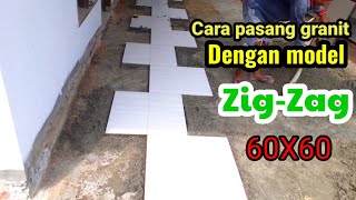 CARA MUDAH PASANG GRANIT  DENGAN MODEL ZIG ZAG [upl. by Dorren]