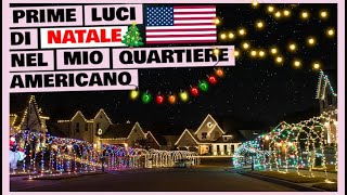 CASE E LUCI DI NATALE NEL MIO QUARTIERE AMERICANO 🇺🇸 [upl. by Hyde]