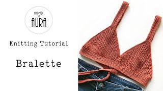 Knitting Tutorial  Bralette [upl. by Oretos730]