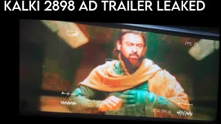 KALKI 2898 AD Trailer Leaked  Prabhas New Suit And KALKI 2898 AD TRAILER LEAKED [upl. by Alyson]