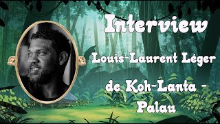 🇷🇪Claym ampCo Interview LouisLaurent Léger de KohLanta  Palau Entre Bisounours et Méritocratie 🇷🇪 [upl. by Latrena]