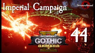 Battlefleet Gothic Armada 2  Imperial Campaign 44 [upl. by Stannfield]