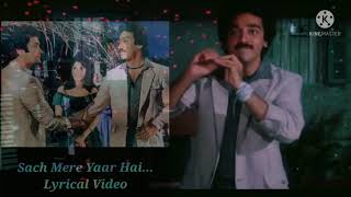 Sach Mere Yaar Hai Lyrical Video  Best of RD Burman  Singer S P B  Javed Akhtar [upl. by Radie160]