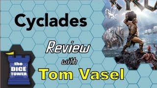 Cyclades Review  with Tom Vasel [upl. by Akinohs]