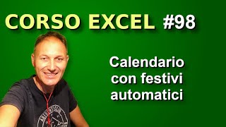 98 Corso Excel creiamo un calendario con festività automatiche  Daniele Castelletti AssMaggiolina [upl. by Stewardson212]