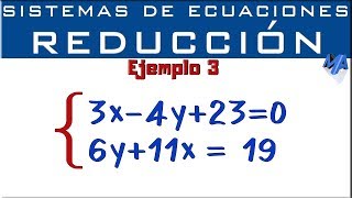 Sistemas de ecuaciones 2x2  Método de Reducción  Eliminación  Ejemplo 3 [upl. by Nuris894]