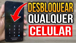 ESQUECI A SENHA DO CELULAR  COMO DESBLOQUEAR QUALQUER CELULAR [upl. by Eibocaj417]