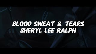 KARAOKE Blood Sweat amp Tears  Sheryl Lee Ralph  ARCANE [upl. by Kendrah119]