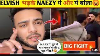 ELVISH YADAV ANGRY 😡🤬 NAEZY PAR KYA BOLAsalmankhan biggbossott3 biggboss17 elvishyadav [upl. by Llednil339]