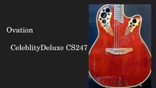 GUITAR CRAFTOvation CeleblityDeluxe CS247 [upl. by Proulx47]