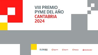 Acto de entrega de la VIII edición del Premio Pyme de Cantabria 2024 [upl. by Matuag]