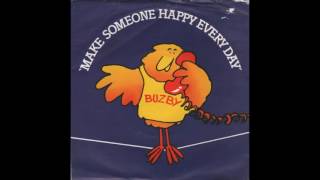 BUZBY  MAKE SOMEONE HAPPY EVERY DAY Featuring Bernard Cribbins [upl. by Filmer]