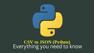 Python CSV to JSON Converter  CSV to JSON  Python Tutorials Completely Explained [upl. by Ikcim]