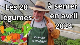 Quels Légumes Semer en Avril pour une Récolte Record  Découvrez les 20 Incontournables [upl. by Munford]